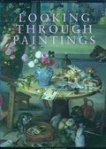 Cover: Looking Through Paintings - Amstel Uitgevers