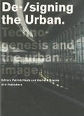 Cover: De-/Signing the Urban: Dsd Series Vol. 3 - Nai010 Publishers