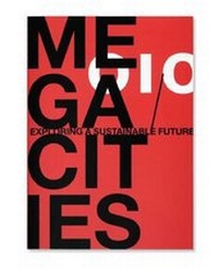 Enlarge image Cover: Megacities. Exploring a Sustainable Future - 010 Uitgeverij