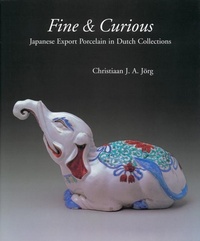 Abbildung von: Fine & Curious - Hotei Publishing,The Netherlands