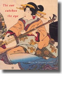 Abbildung von: The Ear Catches the Eye - Hotei Publishing,The Netherlands
