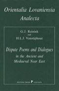 Cover: Dispute Poems and Dialogues in the Ancient and Mediaeval Near East - Peeters Publishers