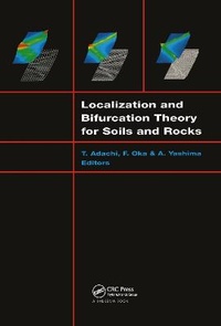 Enlarge image Cover: Localization and Bifurcation Theory for Soils and Rocks - A A Balkema Publishers