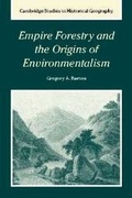 Cover: Empire Forestry and the Origins of Environmentalism - Cambridge University Press