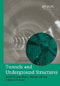 Abbildung von: Tunnels and Underground Structures: Proceedings Tunnels & Underground Structures, Singapore 2000 - A A Balkema Publishers