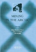 Cover: Mining in the Arctic - A A Balkema Publishers