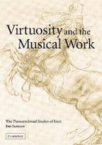 Enlarge image Cover: Virtuosity and the Musical Work - Cambridge University Press