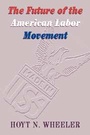 Cover: The Future of the American Labor Movement - Cambridge University Press