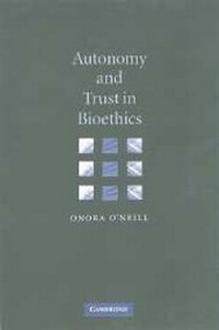 Enlarge image Cover: Autonomy and Trust in Bioethics - Cambridge University Press