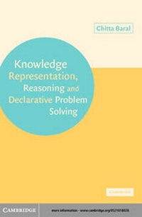 Enlarge image Cover: Knowledge Representation, Reasoning and Declarative Problem Solving - Cambridge University Press