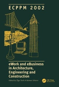 Enlarge image Cover: eWork and eBusiness in Architecture, Engineering and Construction - A A Balkema Publishers