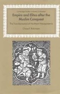 Cover: Empire and Elites after the Muslim Conquest - Cambridge University Press