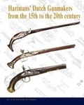 Cover: Hartmans' Dutch Gunmakers from the 15th to the 20th Century - SI Publicaties BV