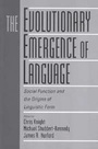 Cover: The Evolutionary Emergence of Language - Cambridge University Press