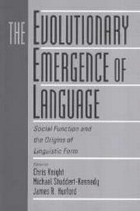 Enlarge image Cover: The Evolutionary Emergence of Language - Cambridge University Press