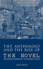 Cover: The Anthology and the Rise of the Novel - Cambridge University Press