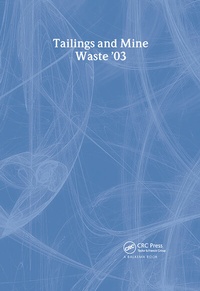 Abbildung von: Tailings and Mine Waste 2003 - A A Balkema Publishers