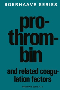 Enlarge image Cover: Prothrombin and Related Coagulation Factors - Springer