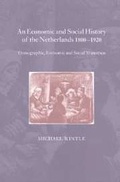 Cover: An Economic and Social History of the Netherlands, 1800-1920 - Cambridge University Press