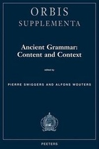 Enlarge image Cover: Ancient Grammar: Content and Context - Peeters Publishers