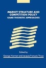Cover: Market Structure and Competition Policy - Cambridge University Press