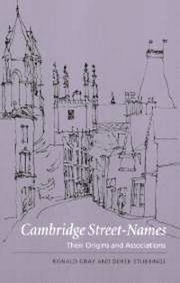 Abbildung von: Cambridge Street-Names - Cambridge University Press