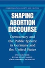 Cover: Shaping Abortion Discourse - Cambridge University Press