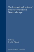 Cover: Internationalization of Police Co-Operation in Western Europe - Kluwer Law International
