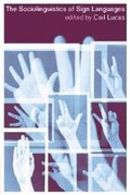 Cover: The Sociolinguistics of Sign Languages - Cambridge University Press