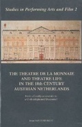 Cover: The Theatre de la Monnaie and Theatre Life in the 18th-Century Austrian Netherlands - Univ. Gent - Vakgr