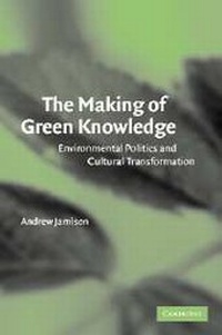 Enlarge image Cover: The Making of Green Knowledge - Cambridge University Press