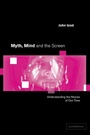 Cover: Myth, Mind and the Screen - Cambridge University Press