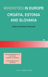 Abbildung von: Minorities in Europe:Croatia, Estonia and Slovakia - T.M.C. Asser Press