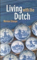 Cover: Living with the Dutch - KIT Publishers