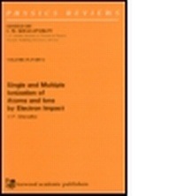 Enlarge image Cover: Single and Multiple Ionization of Atoms and Ions by Electron Impact - Taylor & Francis