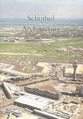 Cover: Schipol Architecture - Architectura & Natura Press