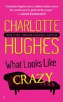 Cover: What Looks Like Crazy - Berkley Publishing Corporation,U.S.