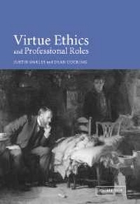 Enlarge image Cover: Virtue Ethics and Professional Roles - Cambridge University Press