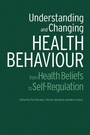 Cover: Understanding and Changing Health Behaviour - Psychology Press Ltd