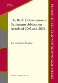Abbildung von: The Bank for International Settlements Arbitration Awards of 2002 and 2003 - T.M.C. Asser Press