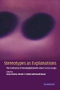 Cover: Stereotypes as Explanations - Cambridge University Press