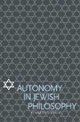 Cover: Autonomy in Jewish Philosophy - Cambridge University Press