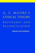 Cover: G. E. Moore's Ethical Theory - Cambridge University Press