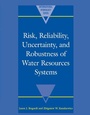 Cover: Risk, Reliability, Uncertainty, and Robustness of Water Resource Systems - Cambridge University Press