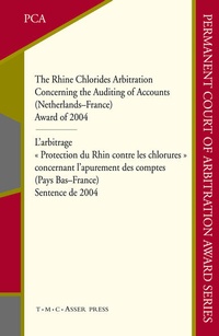Abbildung von: The Rhine Chlorides Arbitration Concerning the Auditing of Accounts (Netherlands-France) - T.M.C. Asser Press