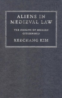 Abbildung von: Aliens in Medieval Law - Cambridge University Press