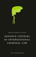Abbildung von: Defence Counsel in International Criminal Law - T.M.C. Asser Press