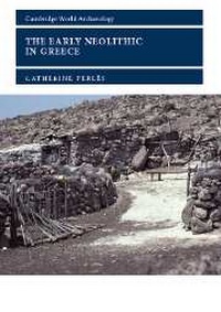Enlarge image Cover: The Early Neolithic in Greece - Cambridge University Press