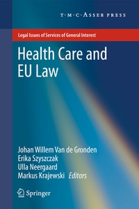 Abbildung von: Health Care and EU Law - T.M.C. Asser Press