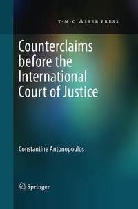 Abbildung von: Counterclaims before the International Court of Justice - T.M.C. Asser Press